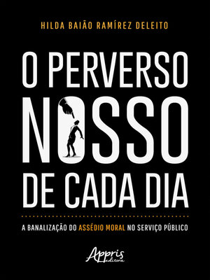 cover image of O Perverso Nosso de Cada Dia